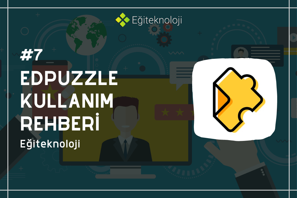 Edpuzzle Nedir Nasıl Kullanılır Edpuzzle Kullanım Rehberi