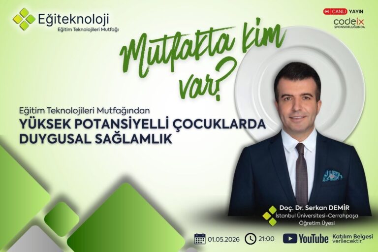 Yüksek Potansiyelli Çocuklarda Duygusal Sağlamlık - Doç. Dr. Serkan Demir