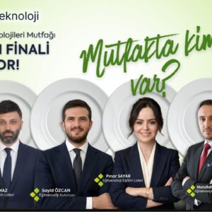 Eğiteknoloji Mutfak Sezon Finali