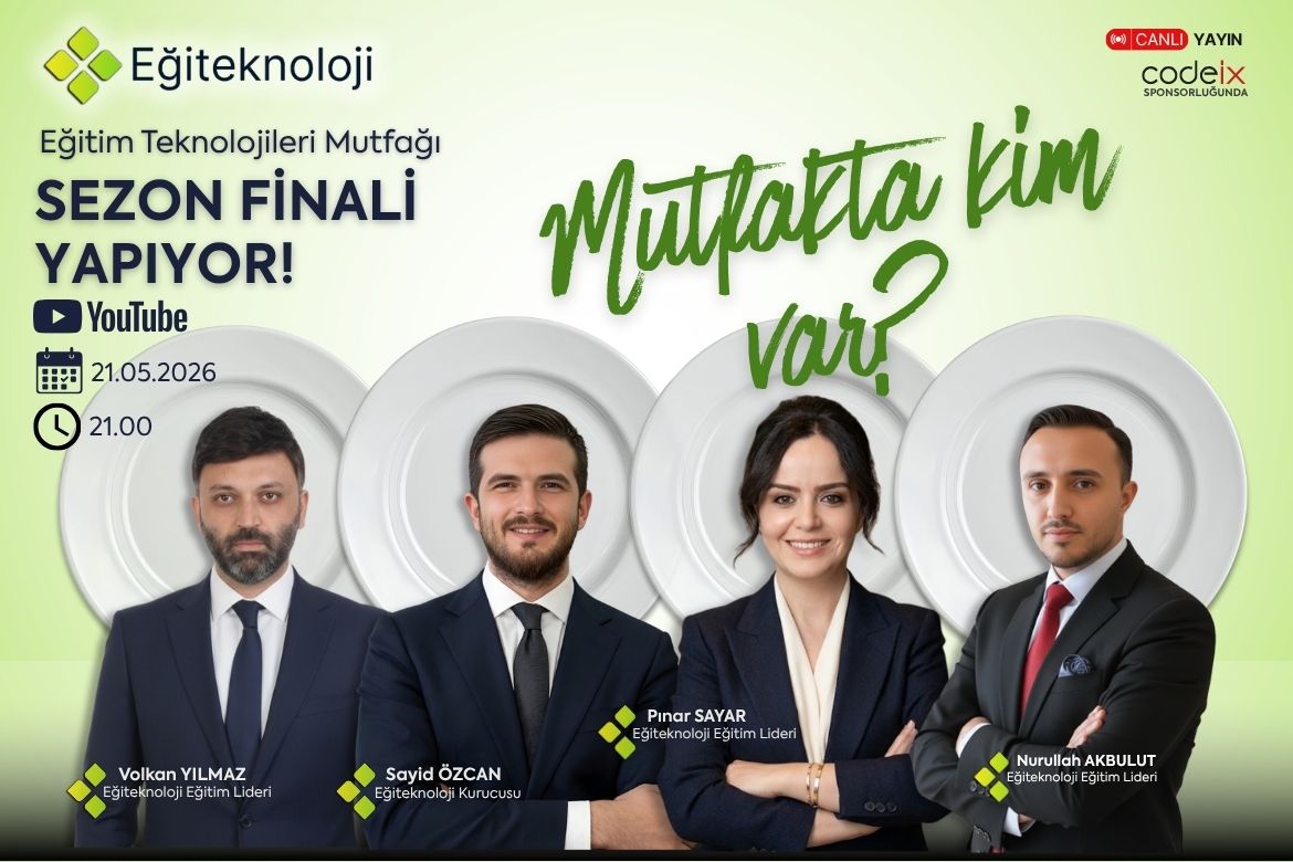 Eğiteknoloji Mutfak Sezon Finali