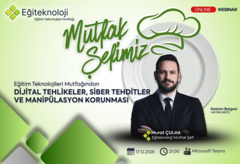 Dijital Tehlikeler, Siber Tehditler ve Manipülasyon Korunması